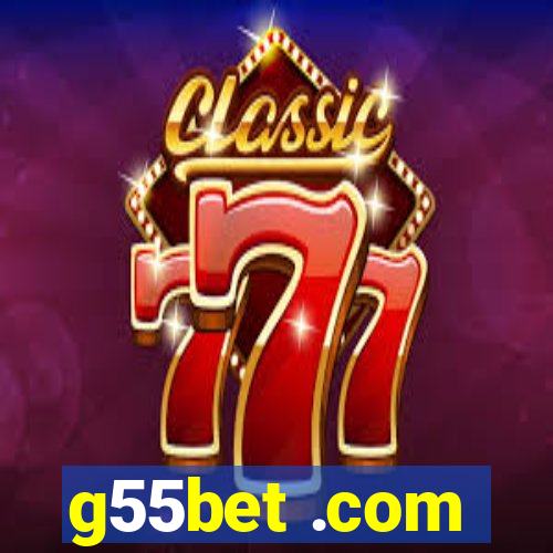 g55bet .com